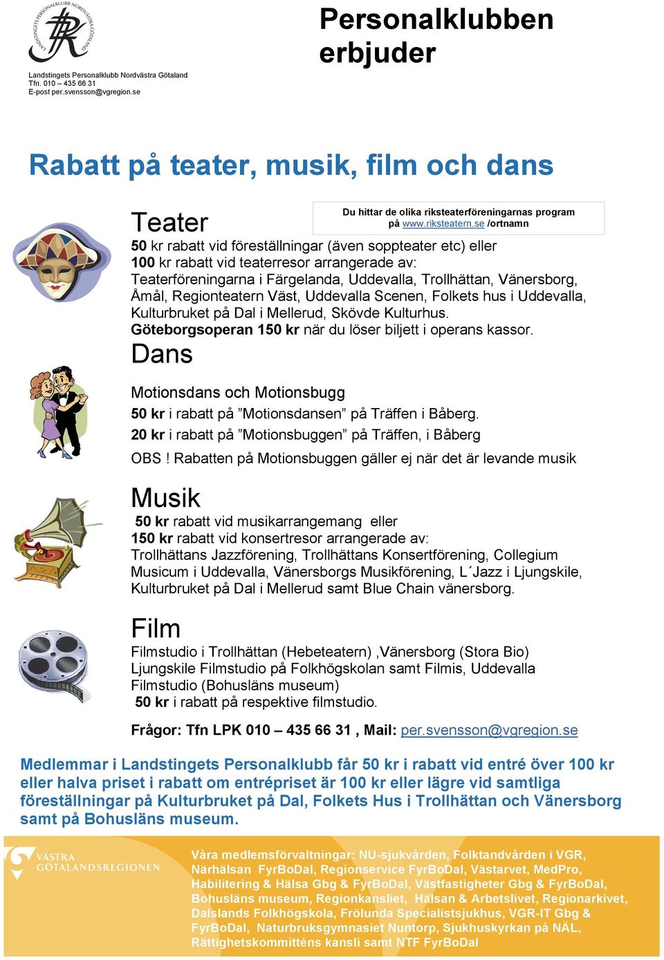 riksteaterföreningarnas program på www.riksteatern.