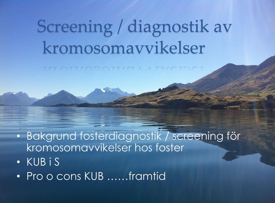 fosterdiagnostik / screening för