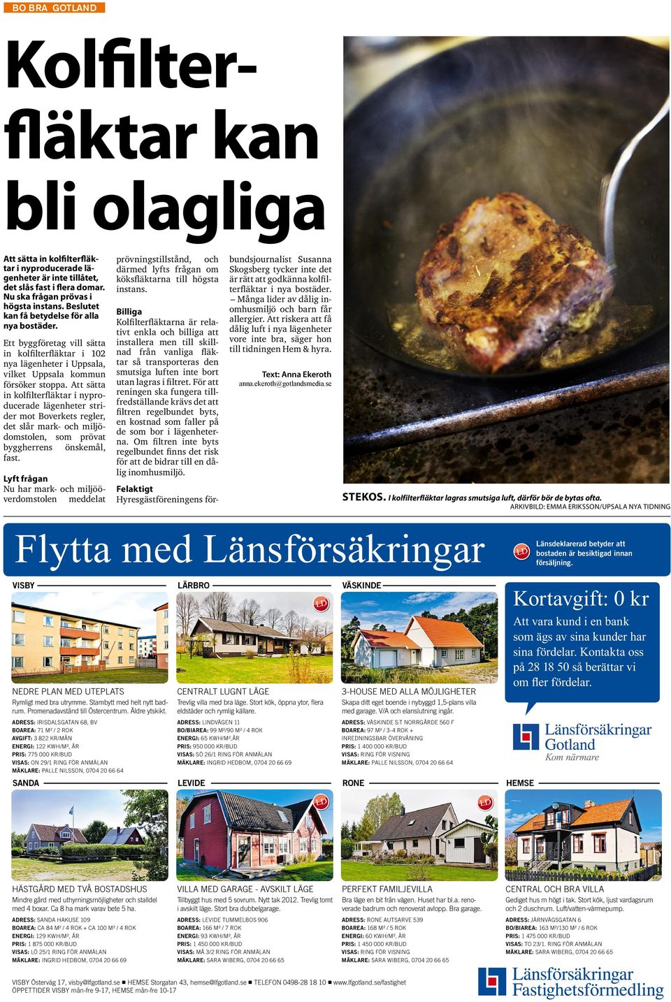 Att sätta in kolfilterfläktar i nyproducerade lägenheter strider mot Boverkets regler, det slår mark- och miljödomstolen, som prövat byggherrens önskemål, fast.