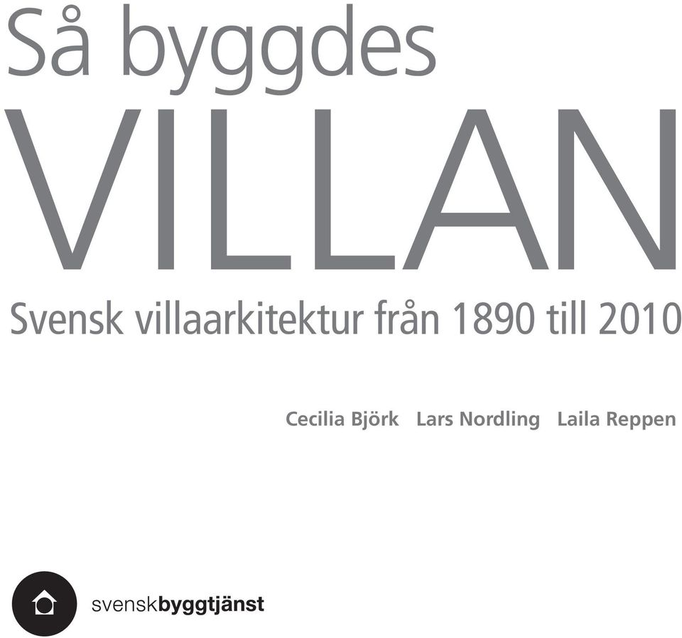 till 2010 Cecilia Björk Lars