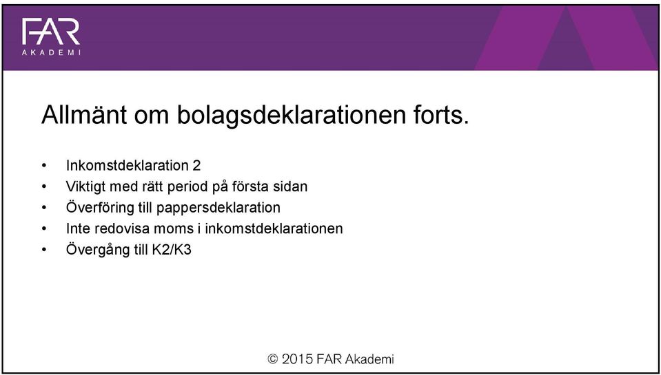 första sidan Överföring till pappersdeklaration