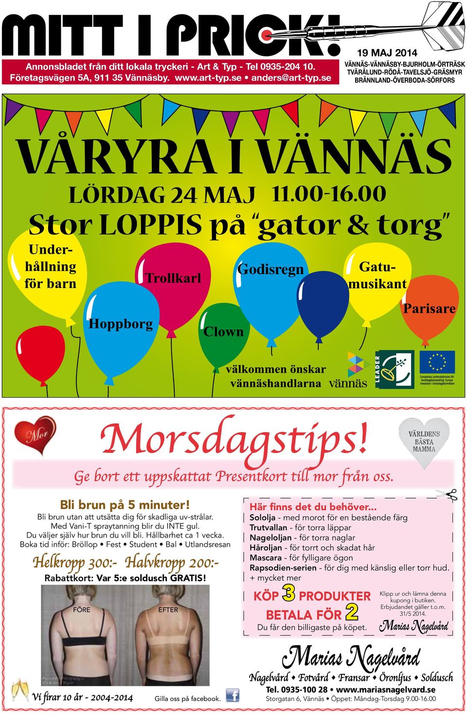 Bli brun på 5 minuter! Bli brun utan att utsätta dig för skadliga uv-strålar. Med Vani-T spraytanning blir du INTE gul. Du väljer själv hur brun du vill bli. Hållbarhet ca 1 vecka.