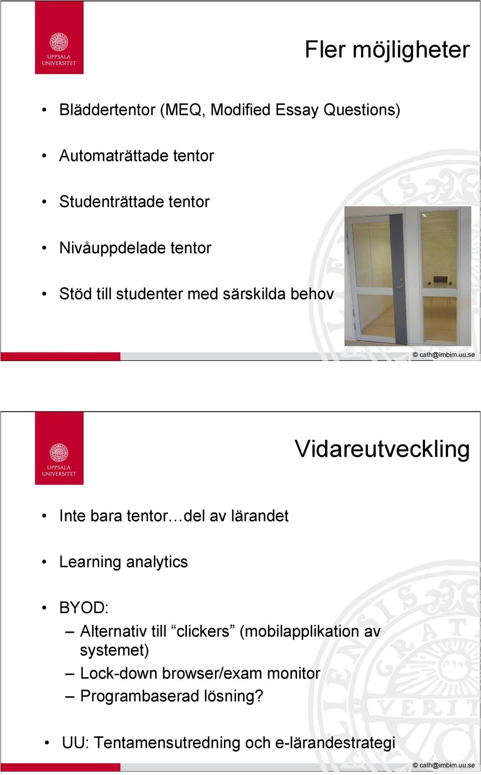 tentor del av lärandet Learning analytics BYOD: Alternativ till clickers (mobilapplikation av