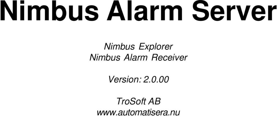 Alarm Receiver Version: 2.