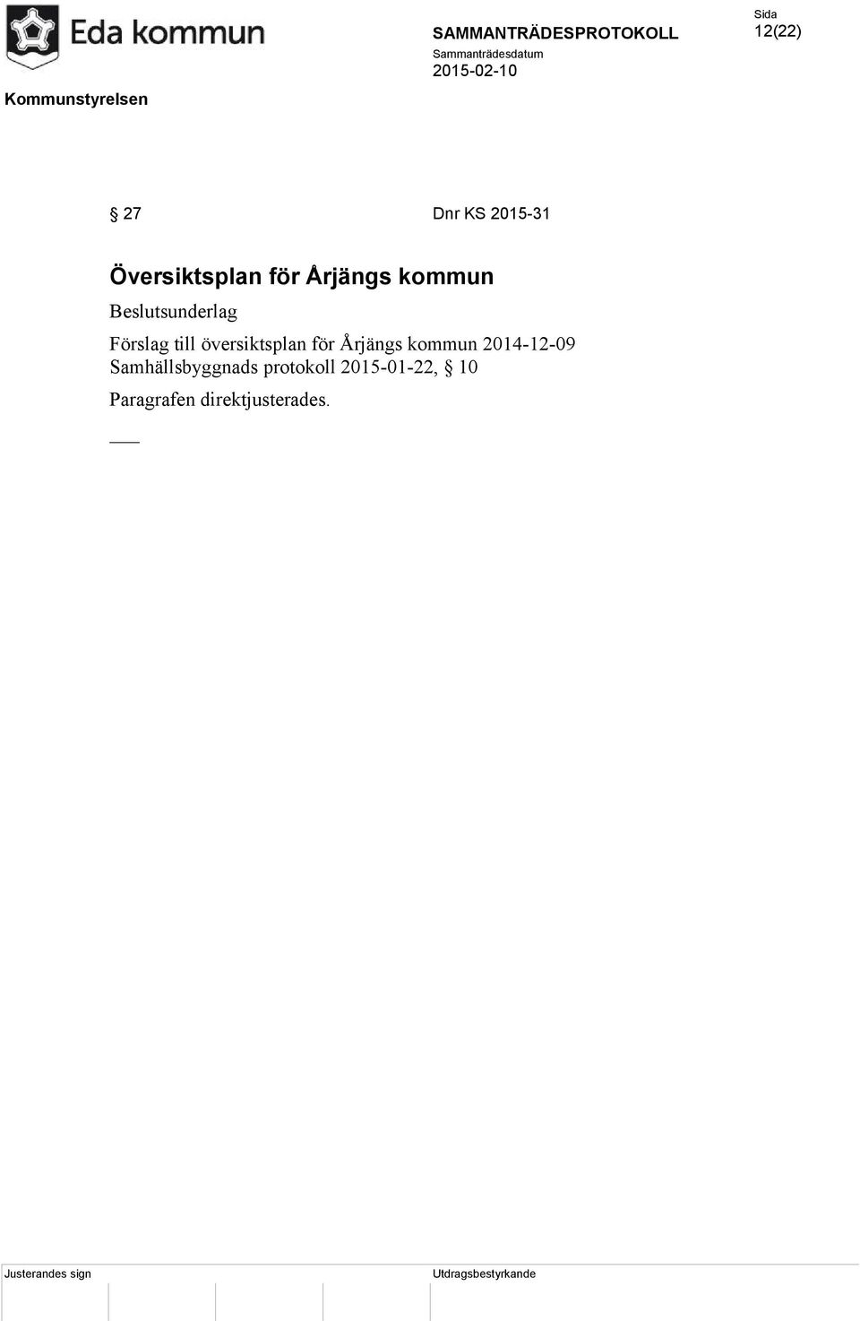 för Årjängs kommun 2014-12-09 Samhällsbyggnads