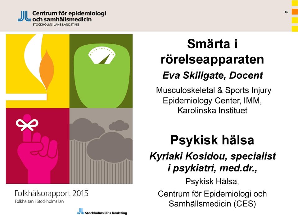 Karolinska Instituet Psykisk hälsa Kyriaki Kosidou, specialist i