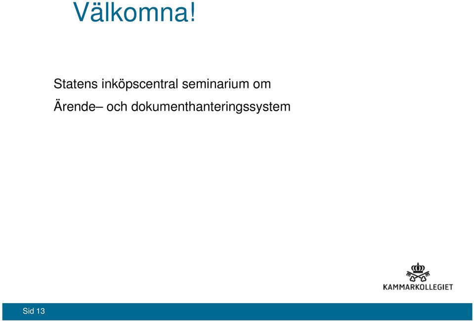 seminarium om Ärende