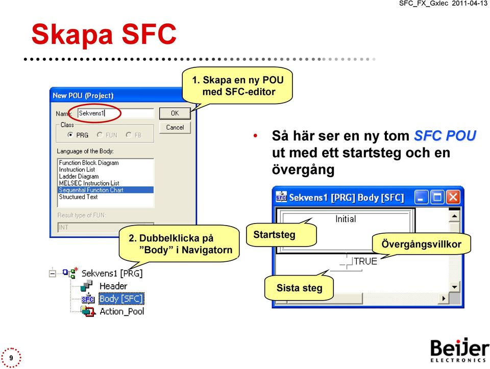 ny tom SFC POU ut med ett startsteg och en