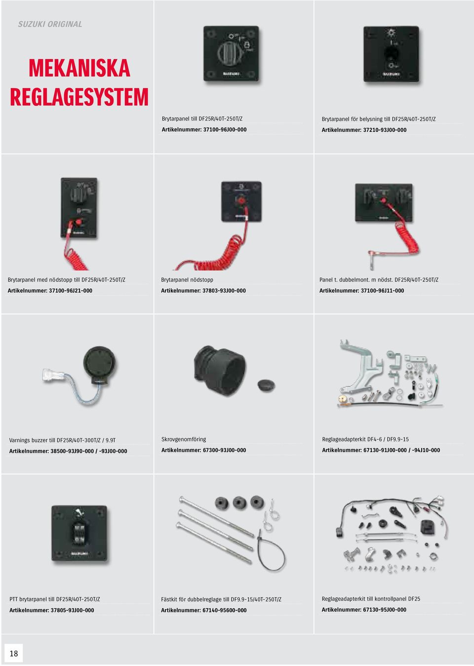 DF25R/40T-250T/Z Artikelnummer: 37100-96J11-000 Varnings buzzer till DF25R/40T-300T/Z / 9.