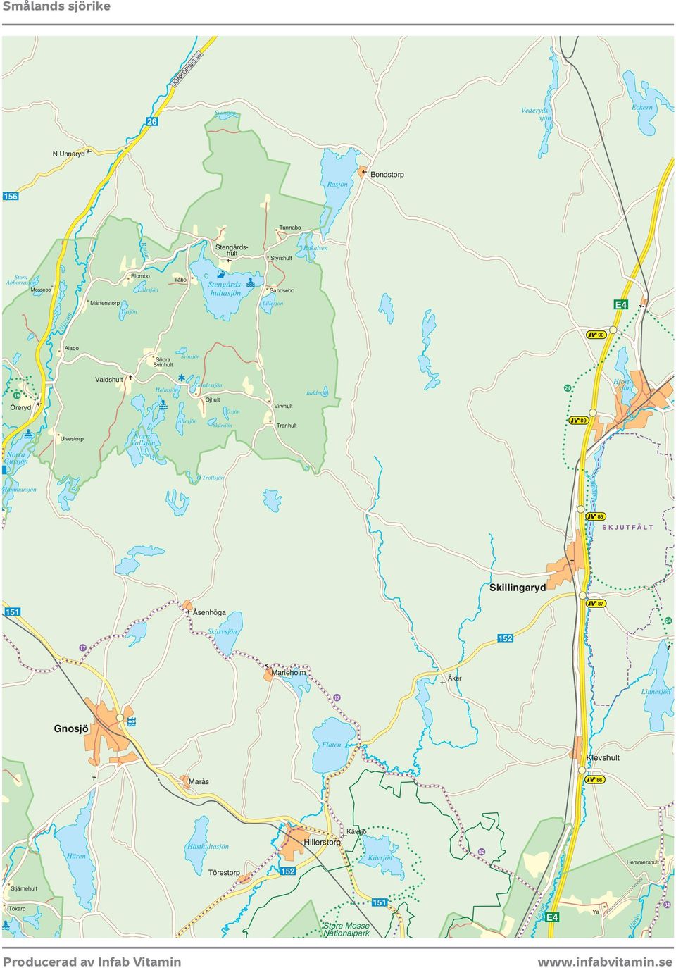 Gärdessjön Öjhult Skärsjön Ösjön Virvhult Tranhult Juddesjö 4 89 Hjortsjön Ö Trollsjön Hammarsjön 88 S K J U T F Ä L T Skillingaryd 5 Åsenhöga Skärvsjön 5 87 4 Marieholm