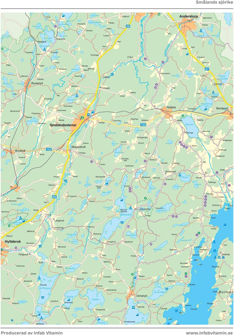 Dravö Väcklinge Draftinge Hult Lida Skogen Perstorp Horn Sunnaryd Hässlehult Unnebäcksås Åker Rangalsnäs Boda Nyarp Nyby Mjälleryd Nissaryd Ekenäs Hallaböke Gössbo Boarp Strömhult Håknaryd Bälshult