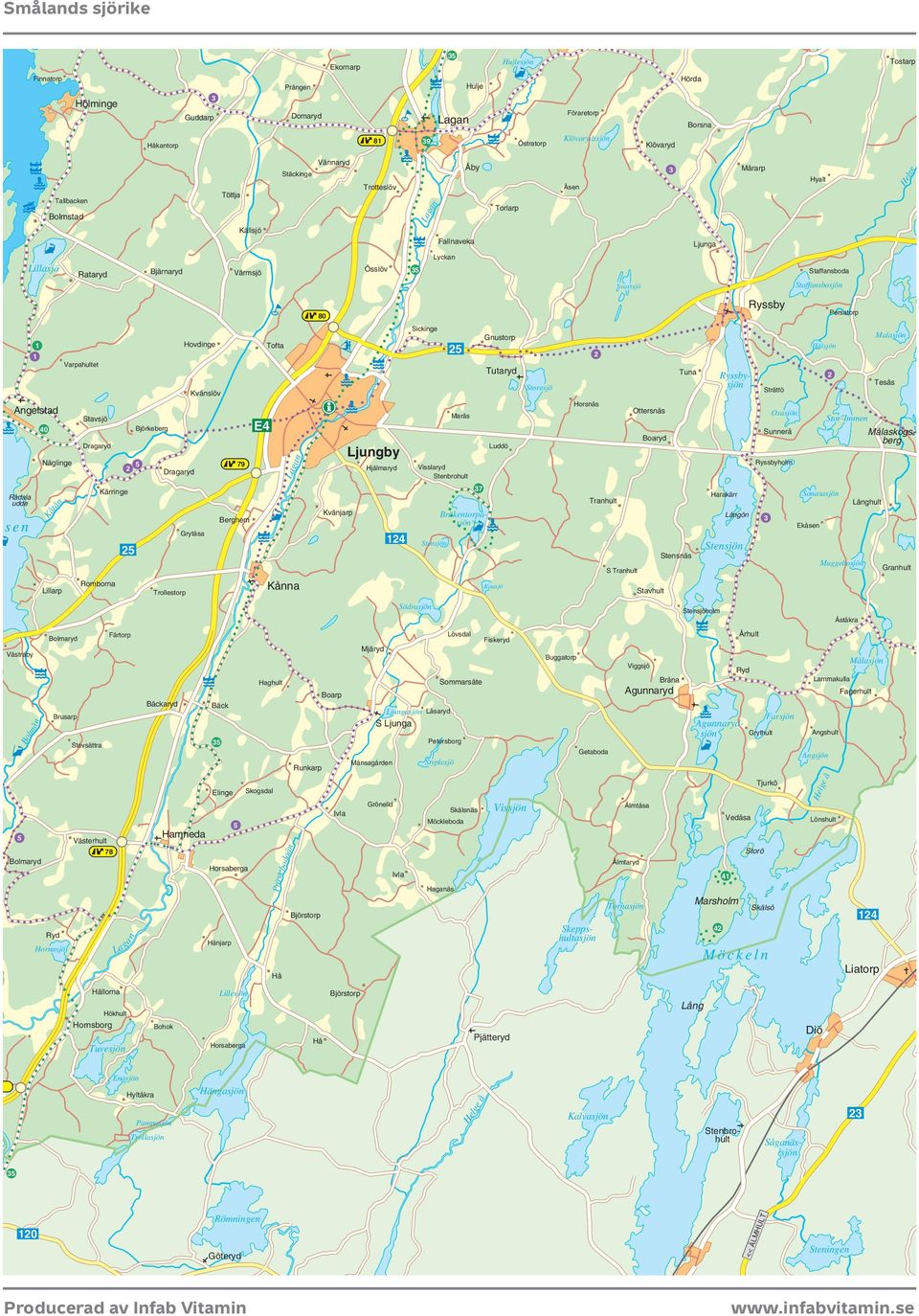 Hå Björstorp Björstorp Horsaberga Fagerhult Århult Guddarp Bjärnaryd Hovdinge Stavsjö Näglinge Dragaryd Kvänslöv Tofta Värmsjö Källsjö Töttja Domaryd Ekornarp Össlöv Trotteslöv Fallnaveka Gnustorp