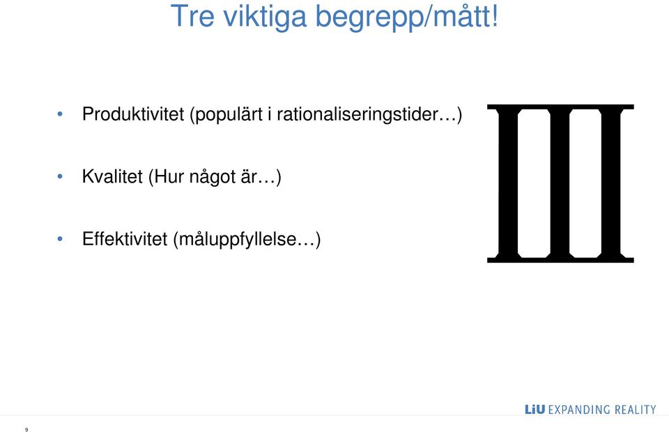 rationaliseringstider ) Kvalitet