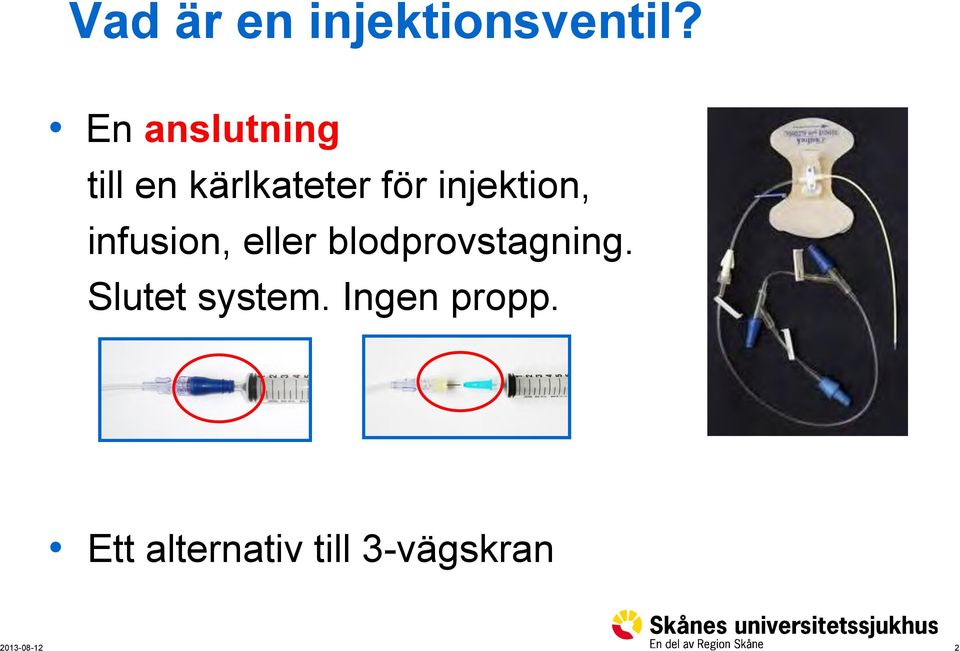 injektion, infusion, eller