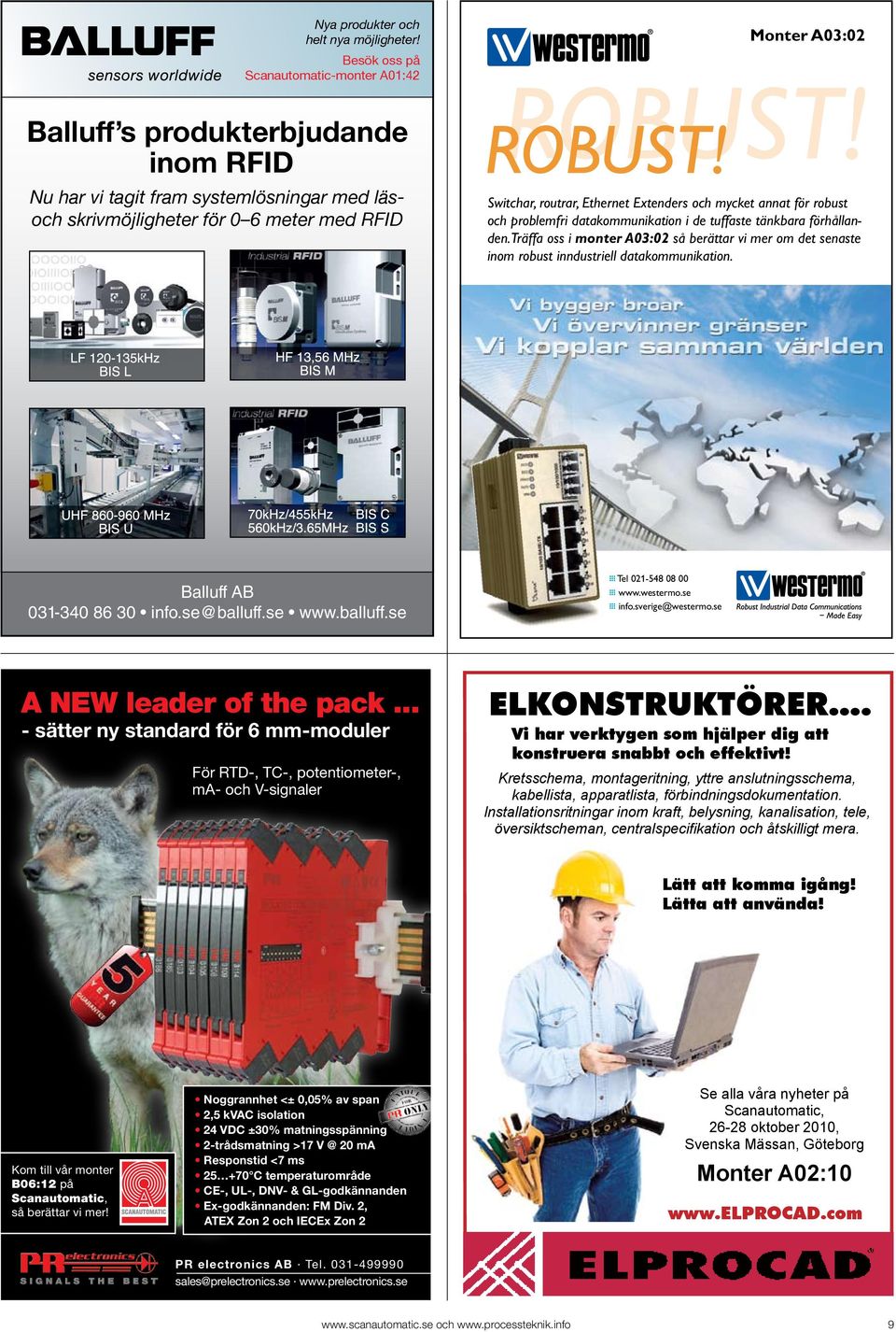 Ethernet Extenders och mycket annat för robust och problemfri datakommunikation i de tuffaste tänkbara förhållanden.