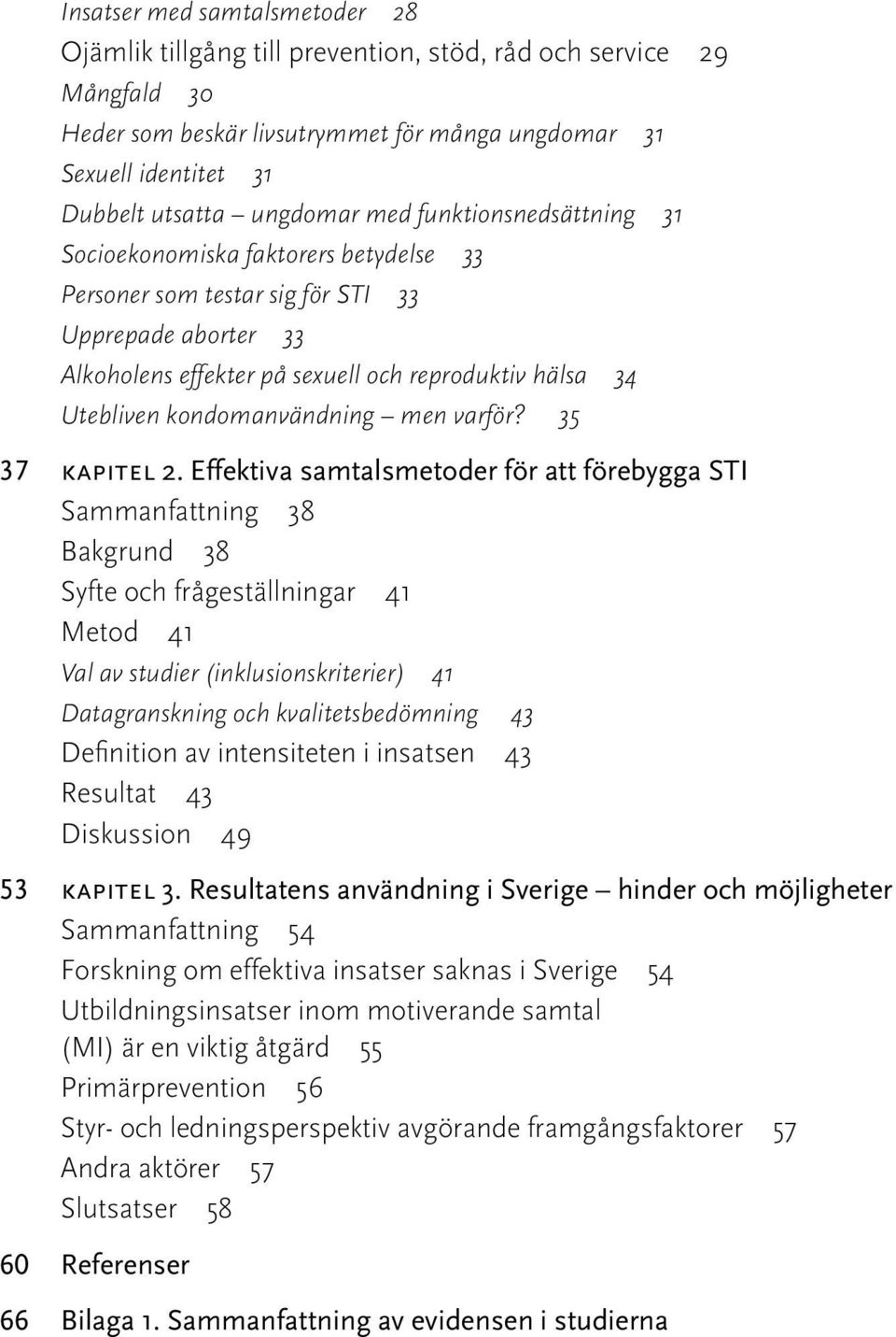 kondomanvändning men varför? 35 37 kapitel 2.