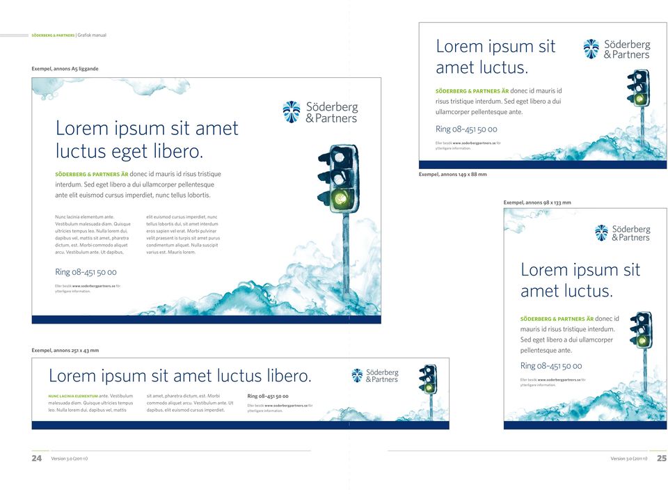 Söderberg & Partners är donec id mauris id risus tristique interdum. Sed eget libero a dui ullamcorper pellentesque ante elit euismod cursus imperdiet, nunc tellus lobortis.