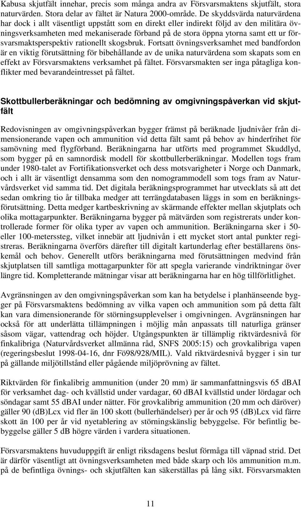 försvarsmaktsperspektiv rationellt skogsbruk.