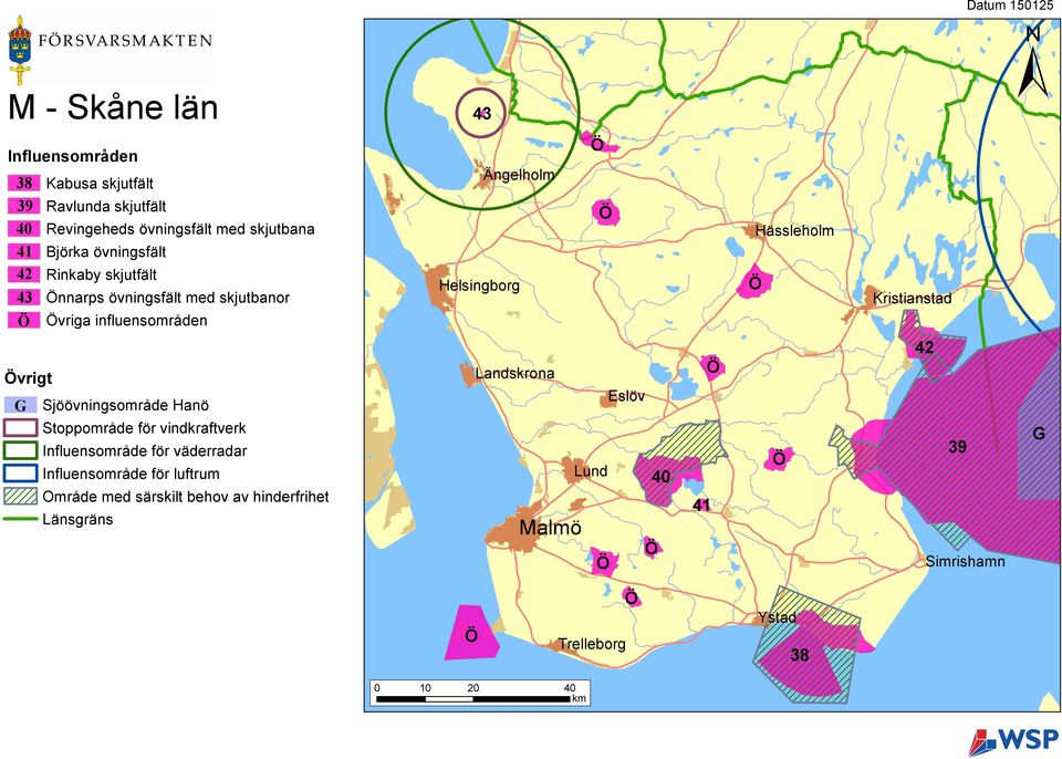 Hässleholm Ö Kristianstad Övrigt G Sjöövningsområde Hanö Stoppområde för vindkraftverk Influensområde för väderradar Influensområde för