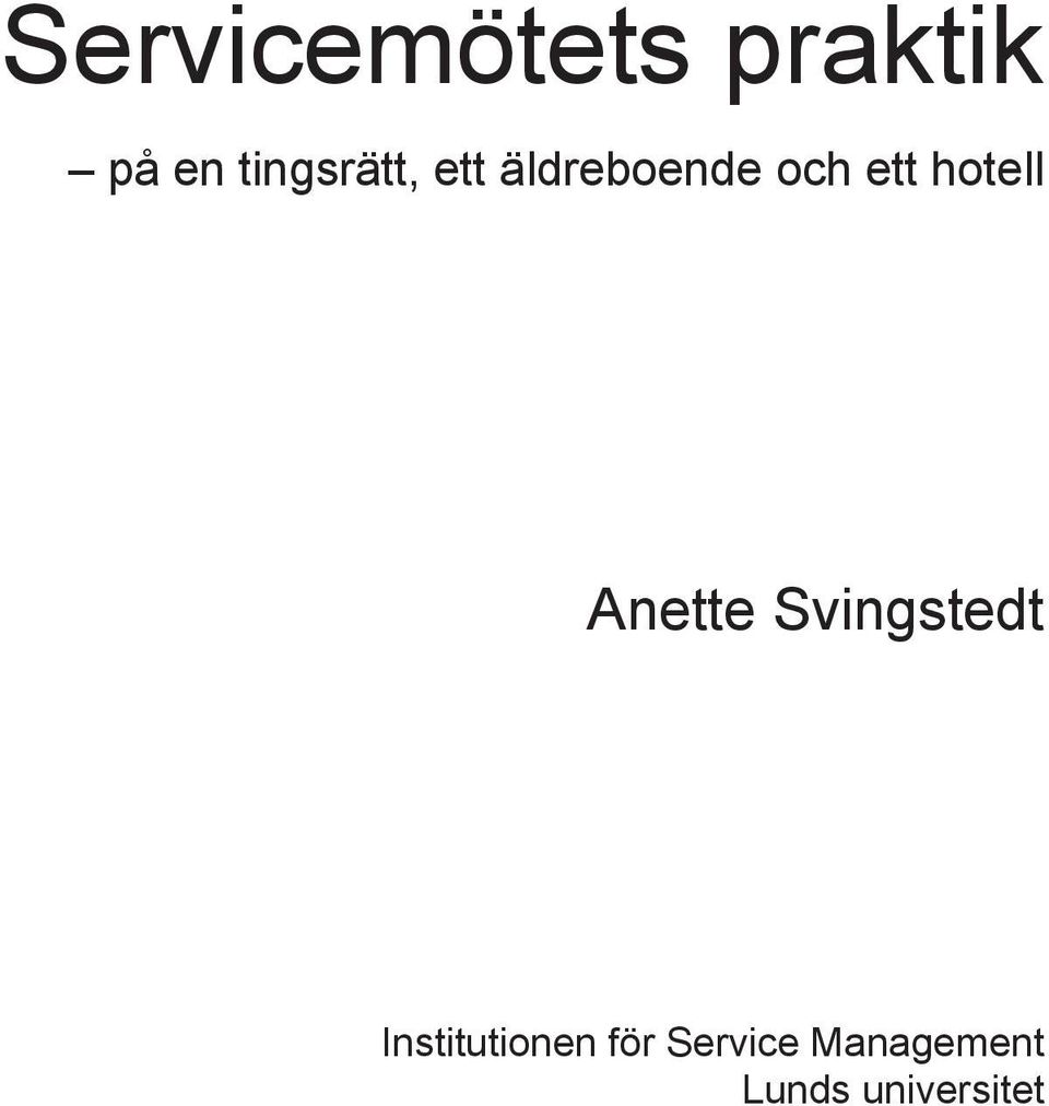 hotell Anette Svingstedt