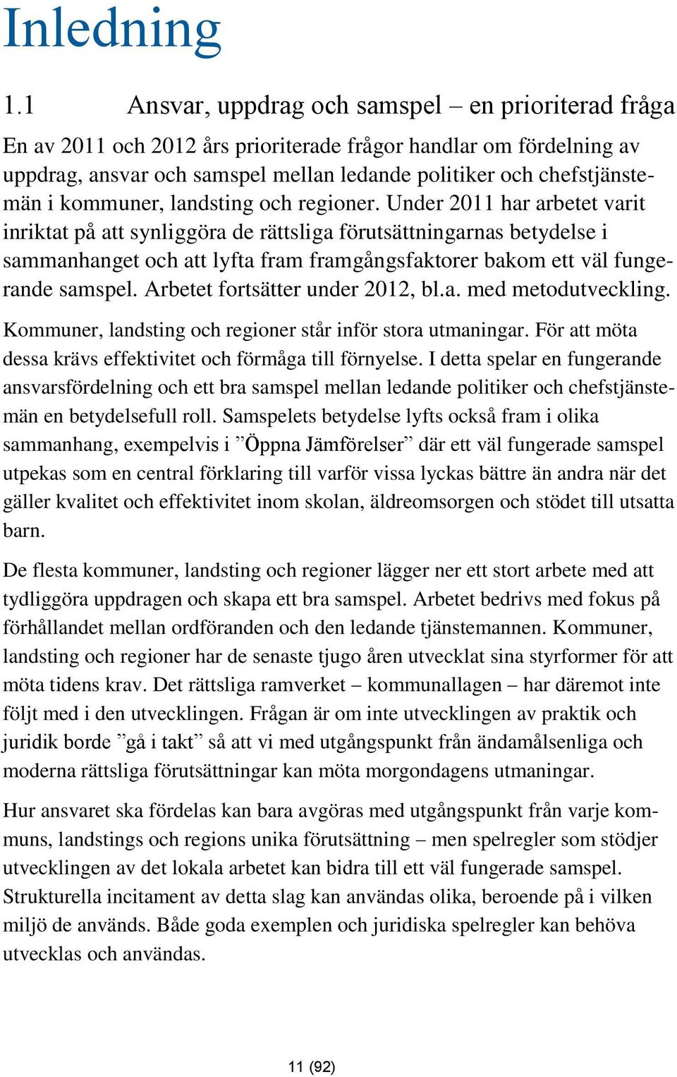 kommuner, landsting och regioner.