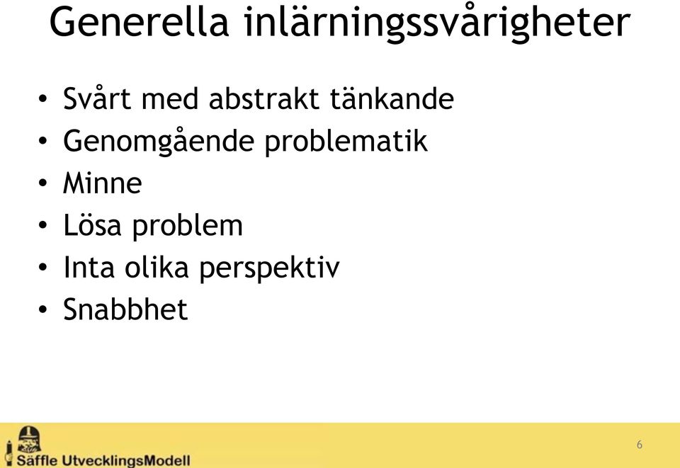 Genomgående problematik Minne