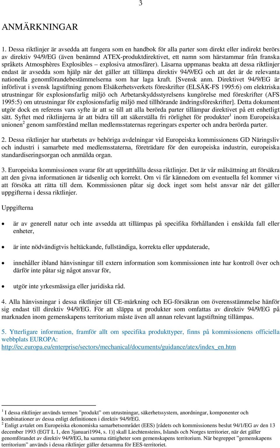 språkets Atmosphères Explosibles explosiva atmosfärer).