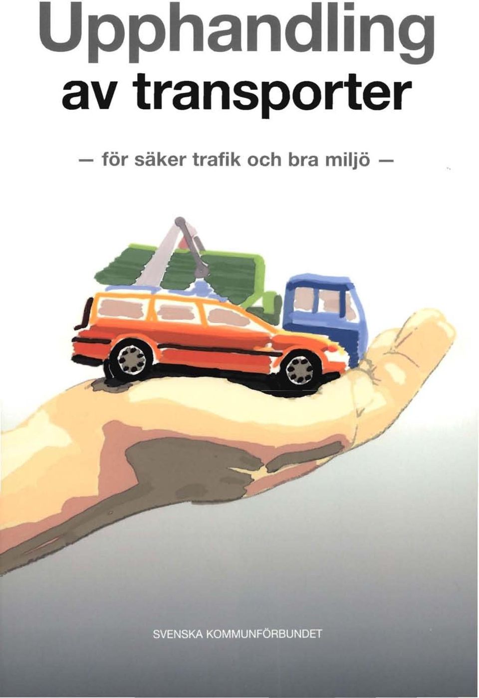 för säker trafik