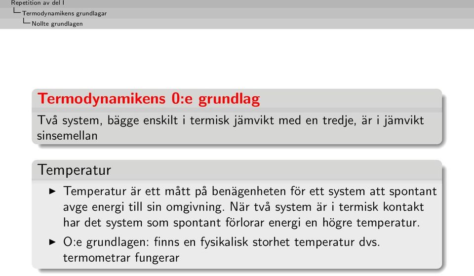 att spontant avge energi till sin omgivning.