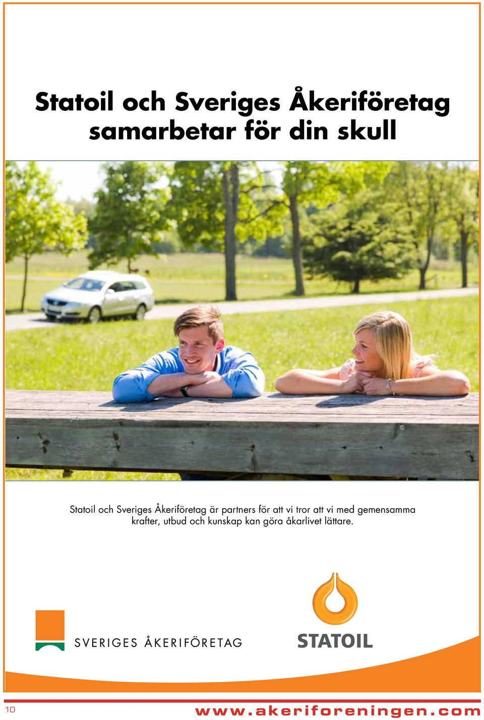 partners för att vi tror att vi med gemensamma