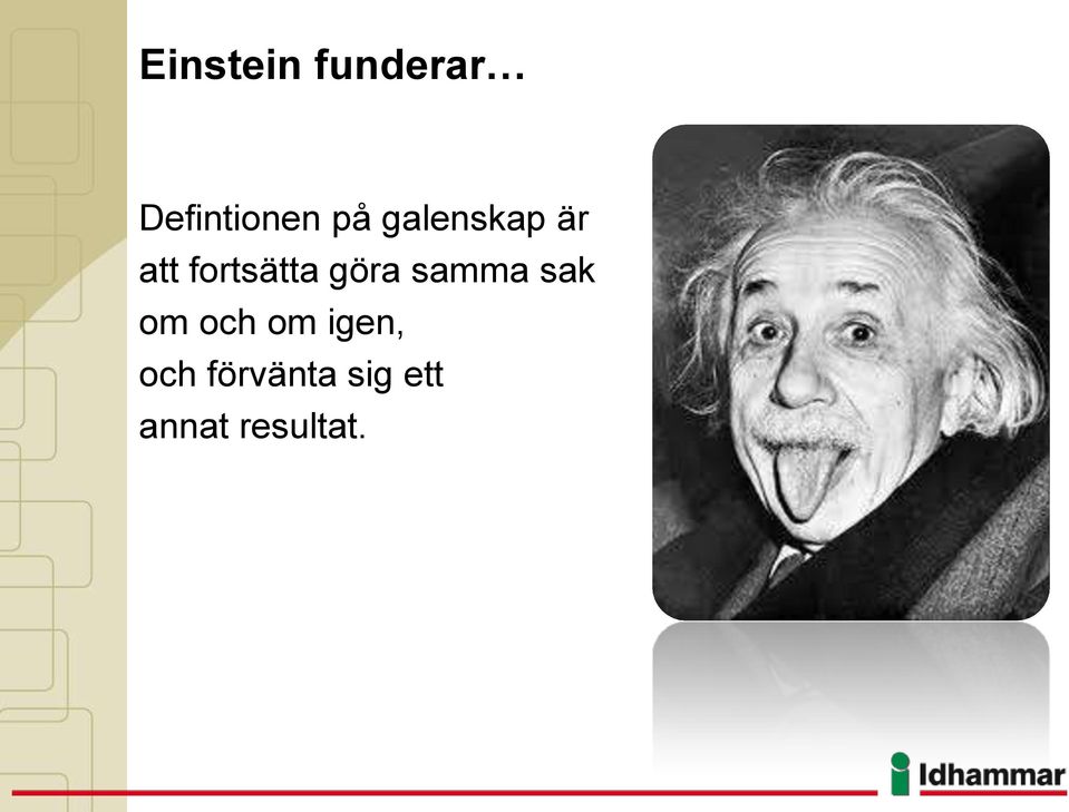 göra samma sak om och om igen,