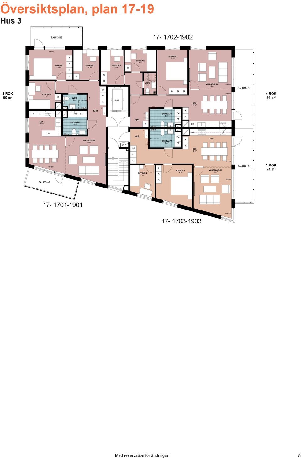 BAON 4 RO SOVRUM 3 4 RO 7 m 2 90 m 2 WC/D 86 m 2 3 m 2 HISS Ö Ö 19 m 2 BAD/TVÄ PR PR BAD/TVÄ VARDASRUM