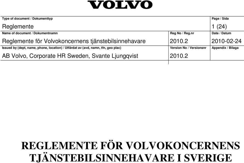 Appendix / Bilaga AB Volvo, Corporate HR Sweden, Svante