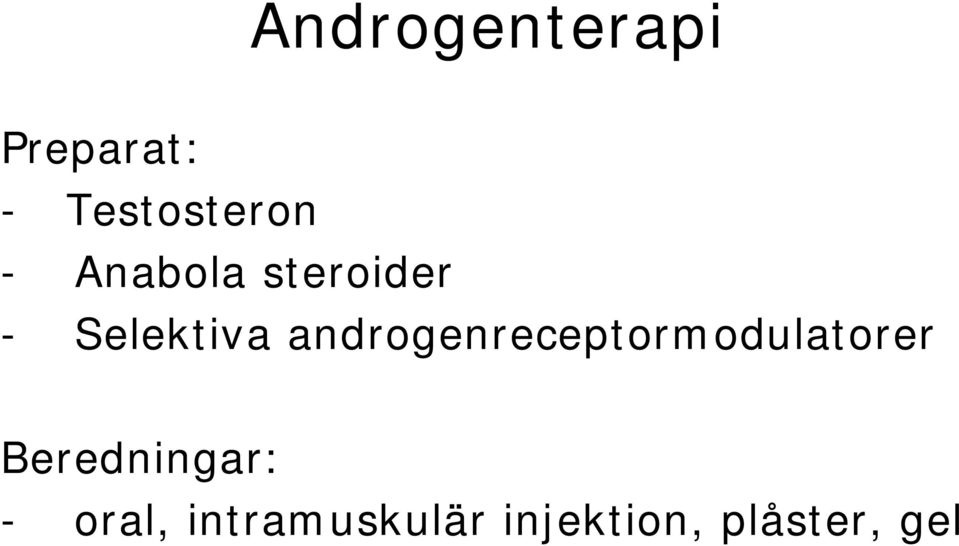 androgenreceptormodulatorer