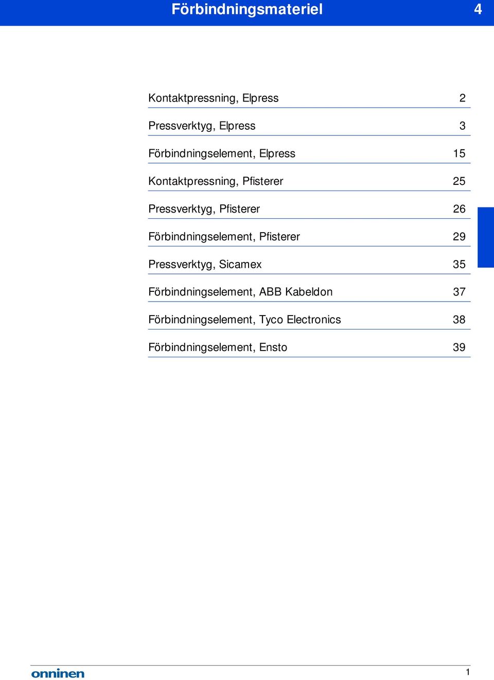 Pfisterer 26 Förbindningselement, Pfisterer 29 Pressverktyg, Sicamex 35