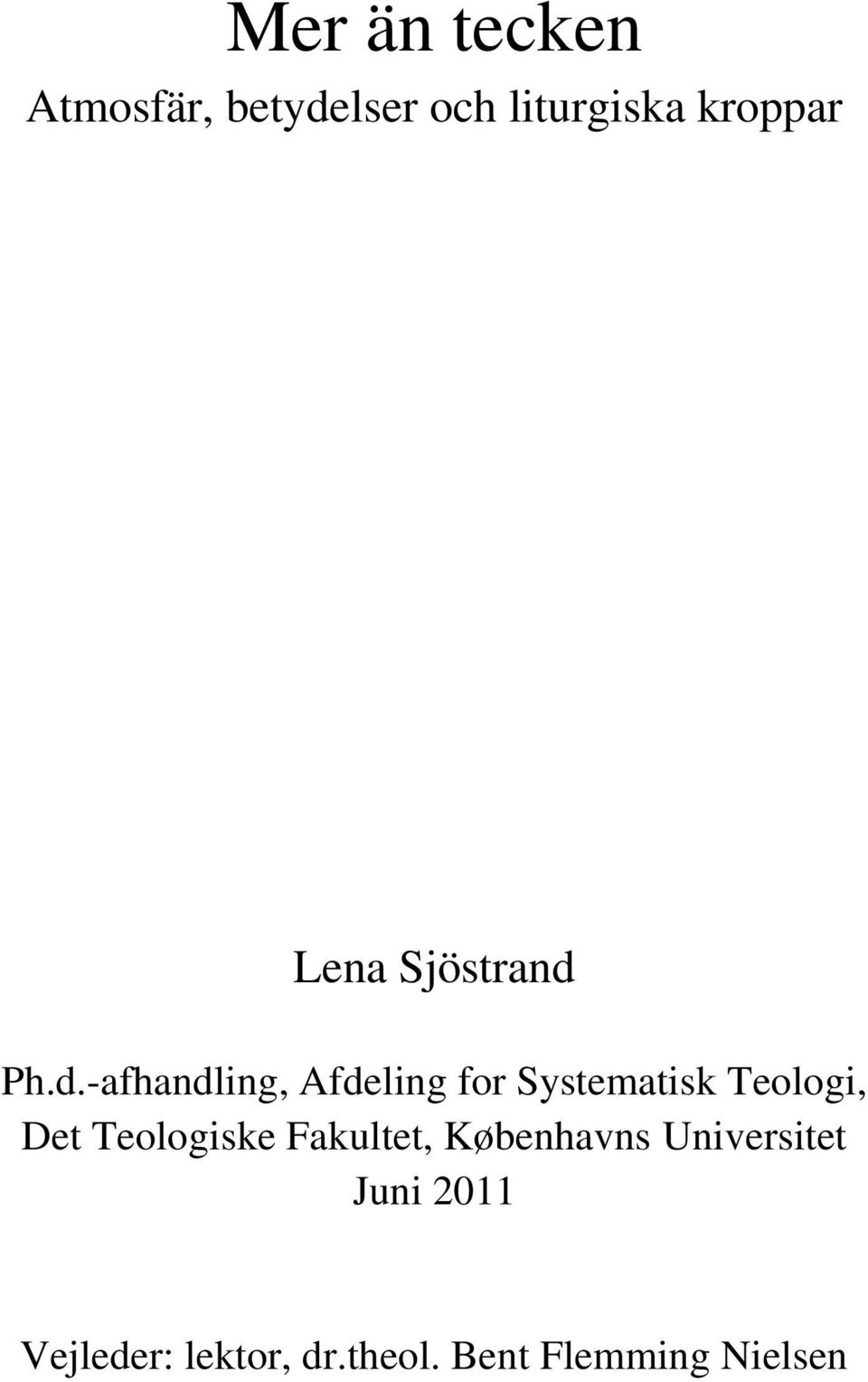 Ph.d.-afhandling, Afdeling for Systematisk Teologi, Det