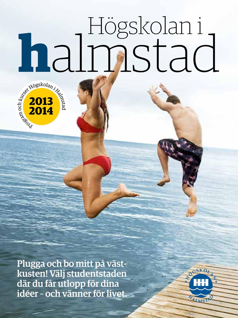 mitt på västkusten!