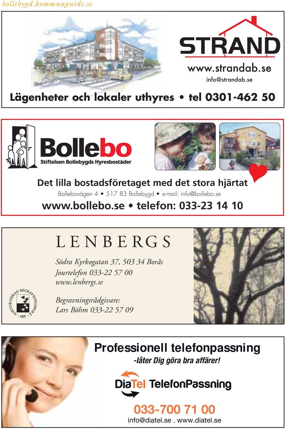 517 83 Bollebygd e-mail: info@bollebo.