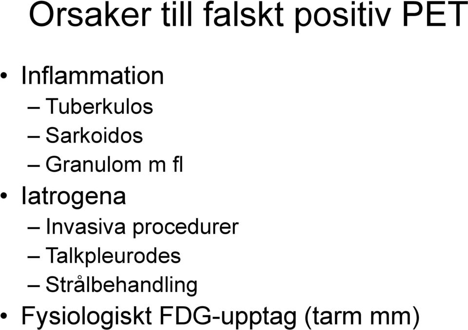 m fl Iatrogena Invasiva procedurer