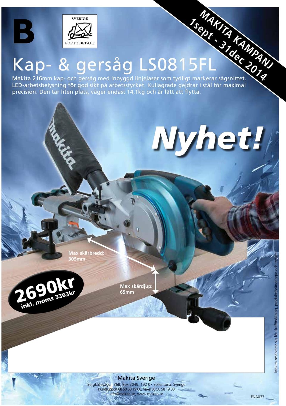 Den tar liten plats, väger endast 14,1kg och är lätt att flytta. Nyhet! 2690kr inkl.