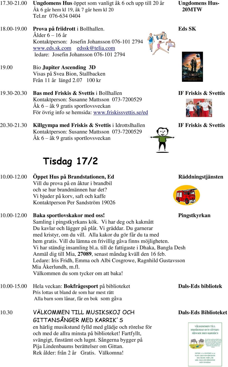 30-20.30 Bas med Friskis & Svettis i Bollhallen IF Friskis & Svettis Åk 6 åk 9 gratis sportlovsveckan 20.30-21.