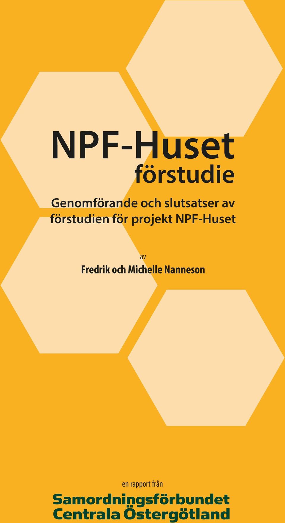 projekt NPF-Huset av Fredrik och