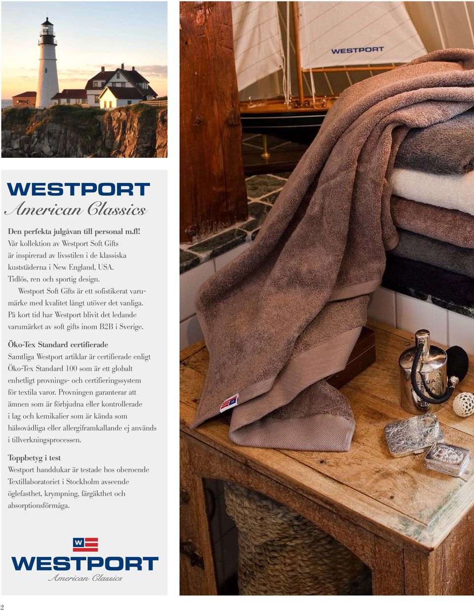 På kort tid har Westport blivit det ledande varumärket av soft gifts inom B2B i Sverige.