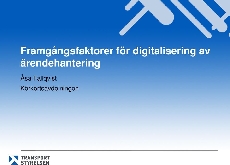 ärendehantering Åsa