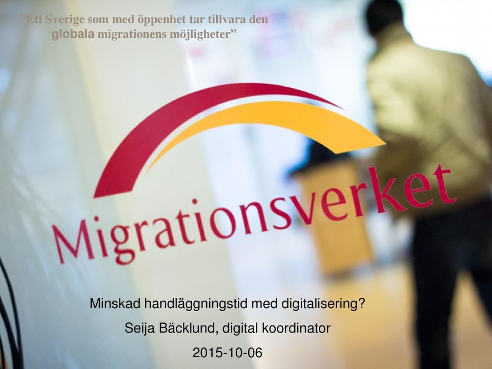 Minskad handläggningstid med