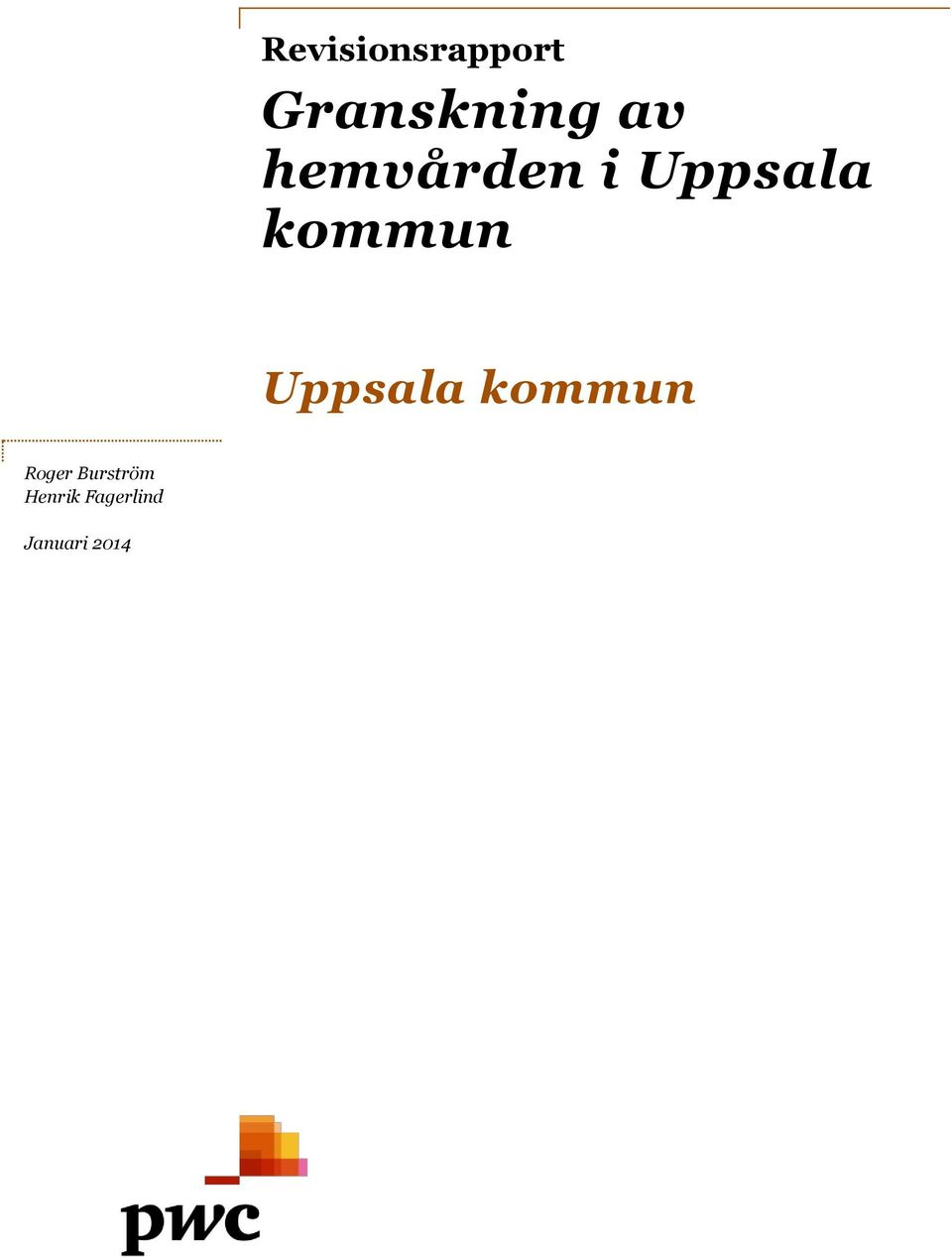 Uppsala kommun Roger Burström