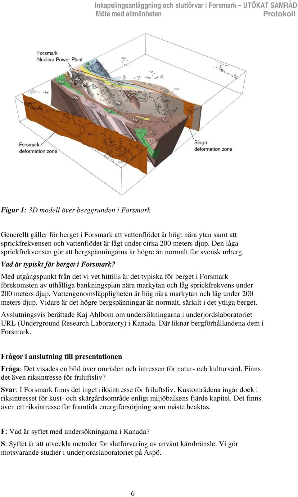 Vad är typiskt för berget i Forsmark?