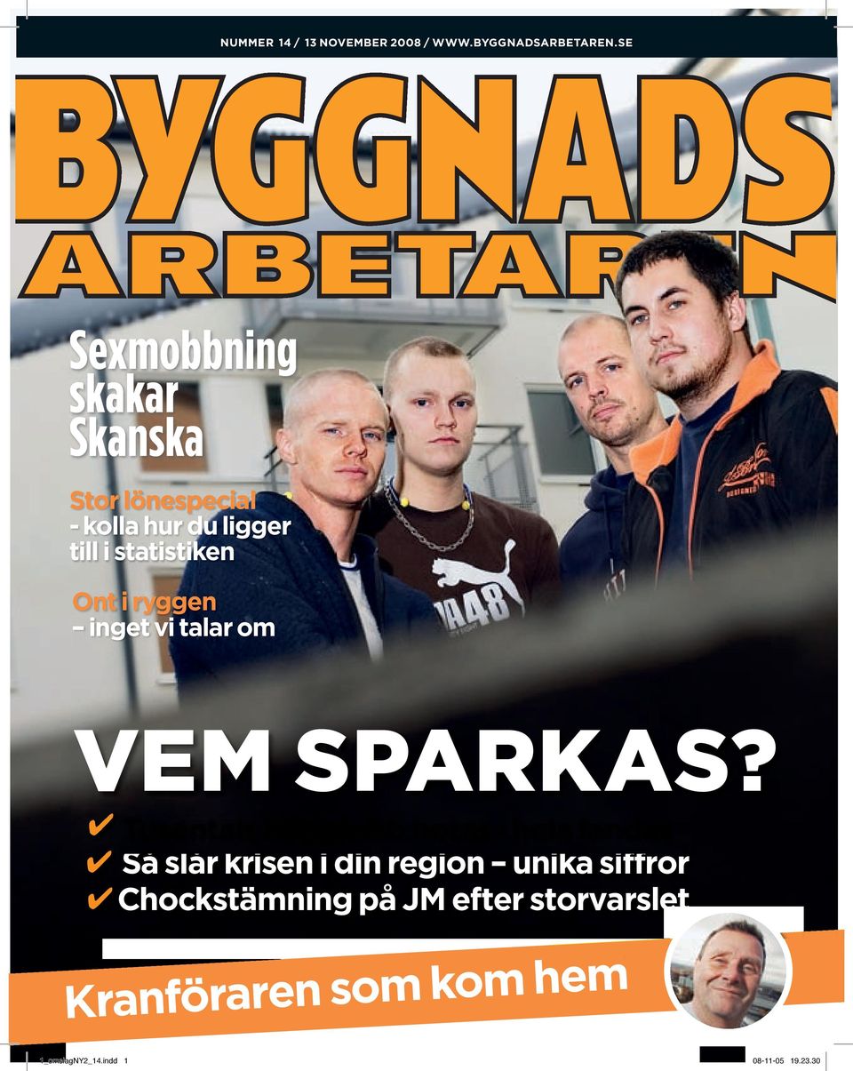 inget vi talar om VEM SPARKAS?