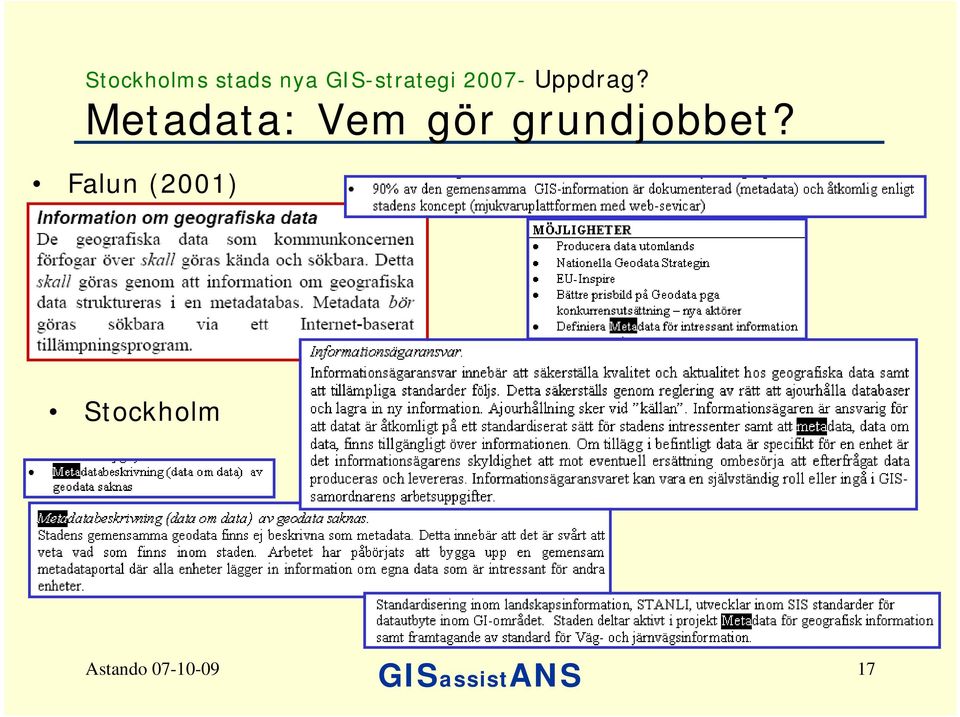 Metadata: Vem gör