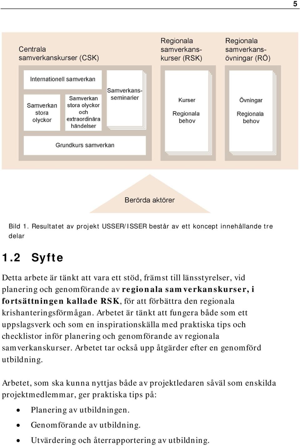 regionala krishanteringsförmågan.